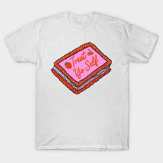 Treat Yo Self Cake T-Shirt by cjustdesigns